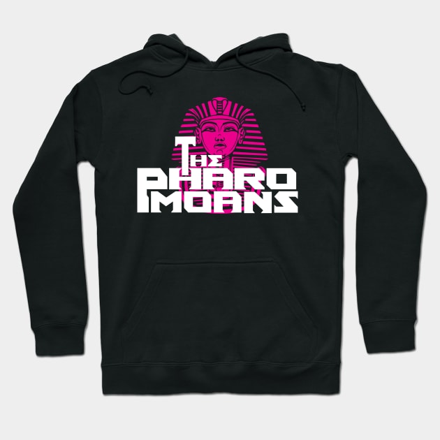 Pharomoans Hoodie by Come Together Music Productions